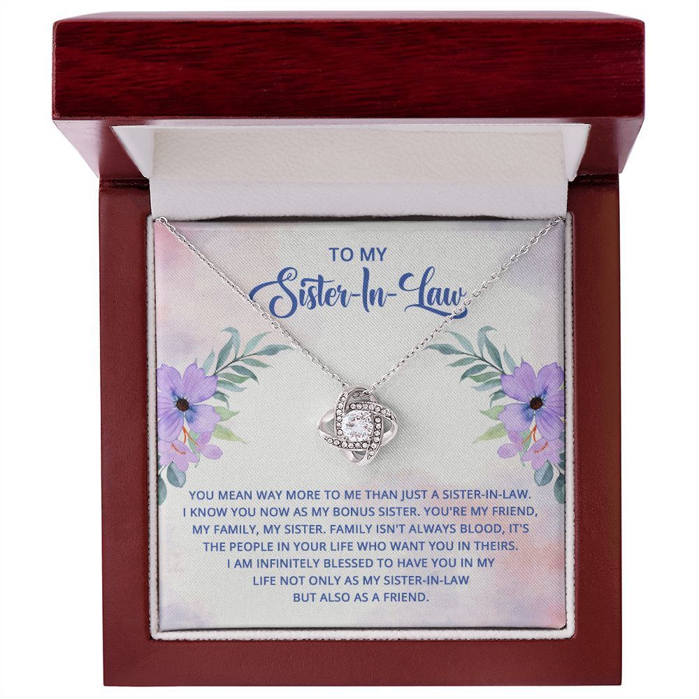To My Sister-In-Law I Know You Now As My Bonus Sister Infinity Knot Necklace Mes 80$